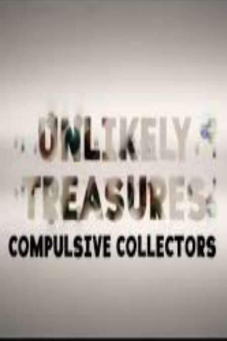 Unlikely Treasures